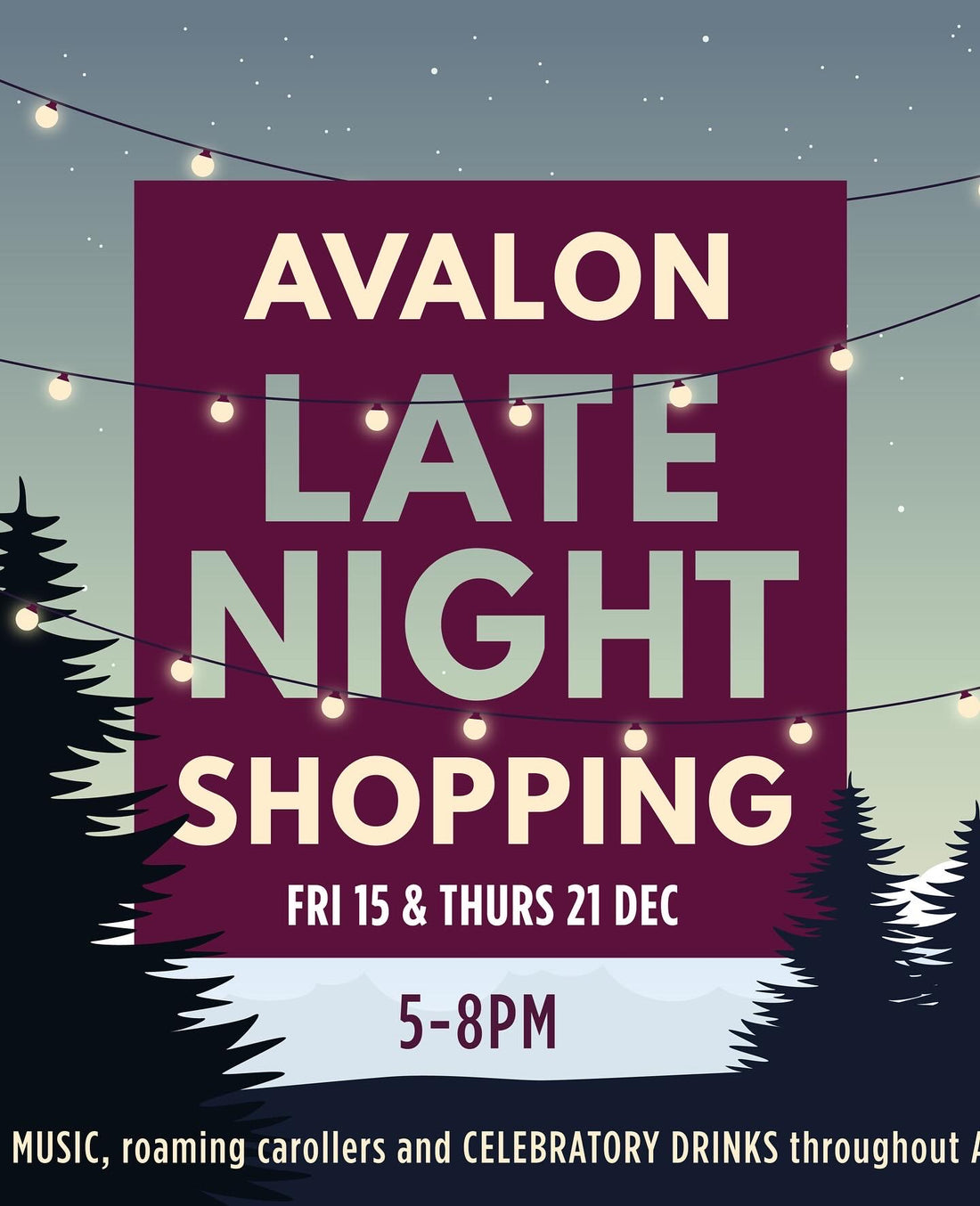 🎄 Late Night Shopping Avalon - Dec 15 and 21